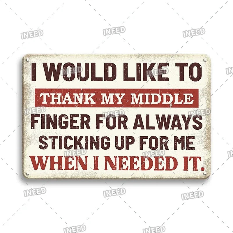 Funny Quote Tin Sign, Garage Wall Plaque, Humorous Metal Sign for Man Cave Decor