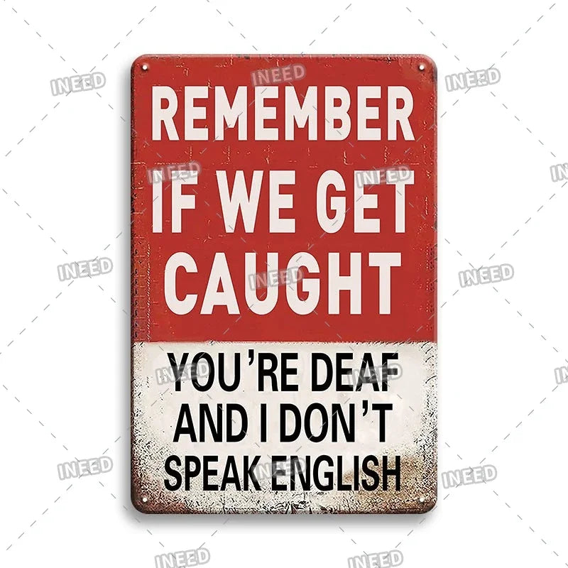 Funny Quote Tin Sign, Garage Wall Plaque, Humorous Metal Sign for Man Cave Decor