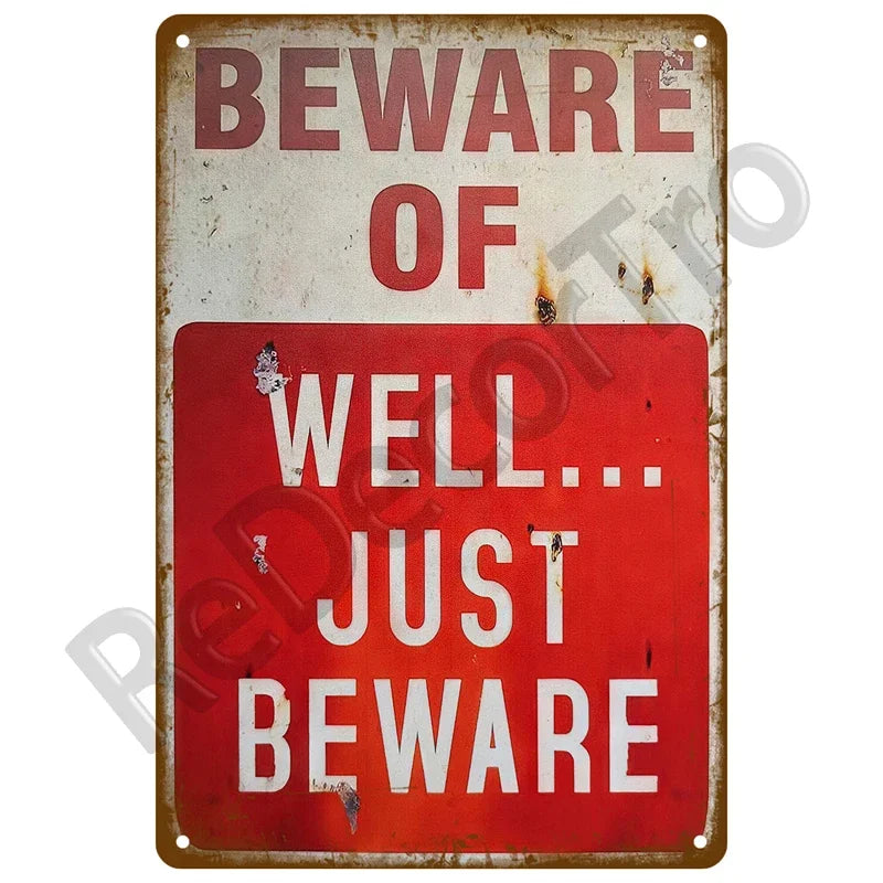 Warning Danger Beware Metal Sign,  Home Wall Decor Bar, Club, Man Cave Gift