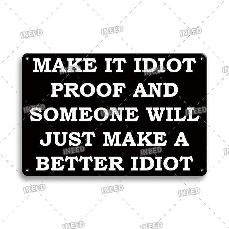 Funny Quote Tin Sign, Garage Wall Plaque, Humorous Metal Sign for Man Cave Decor